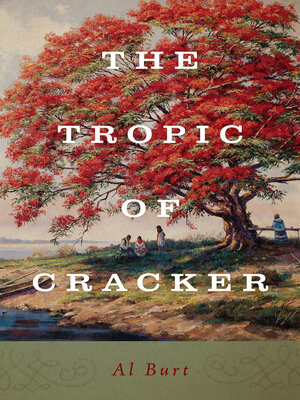 cover image of The Tropic of Cracker